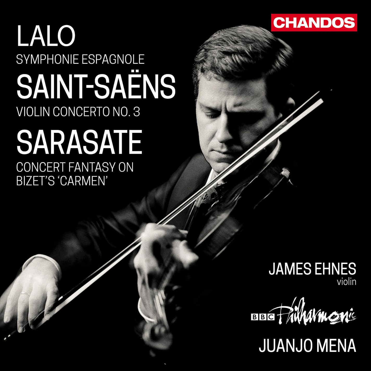 James Ehnes - Lalo: Symphonie Espagnole - Saint-Saens: Violin Concerto No. 3 - Sarasate: Concert Fantasy On Bizet's CarmenJames-Ehnes-Lalo-Symphonie-Espagnole-Saint-Saens-Violin-Concerto-No.-3-Sarasate-Concert-Fantasy-On-Bizets-Carmen.jpg