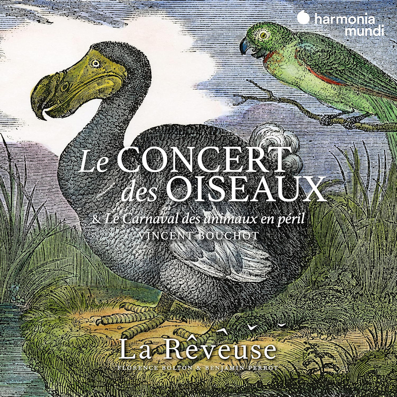 La Reveuse & Florence Bolton & Benjamin Perrot - Le Concert Des Oiseaux & Le Carnaval Des Animaux En PerilLa-Reveuse-Florence-Bolton-Benjamin-Perrot-Le-Concert-Des-Oiseaux-Le-Carnaval-Des-Animaux-En-Peril.jpg