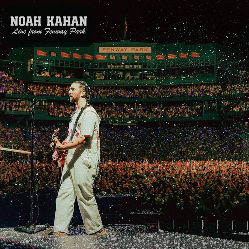 Noah Kahan - Live From Fenway ParkNoah-Kahan-Live-From-Fenway-Park.jpg