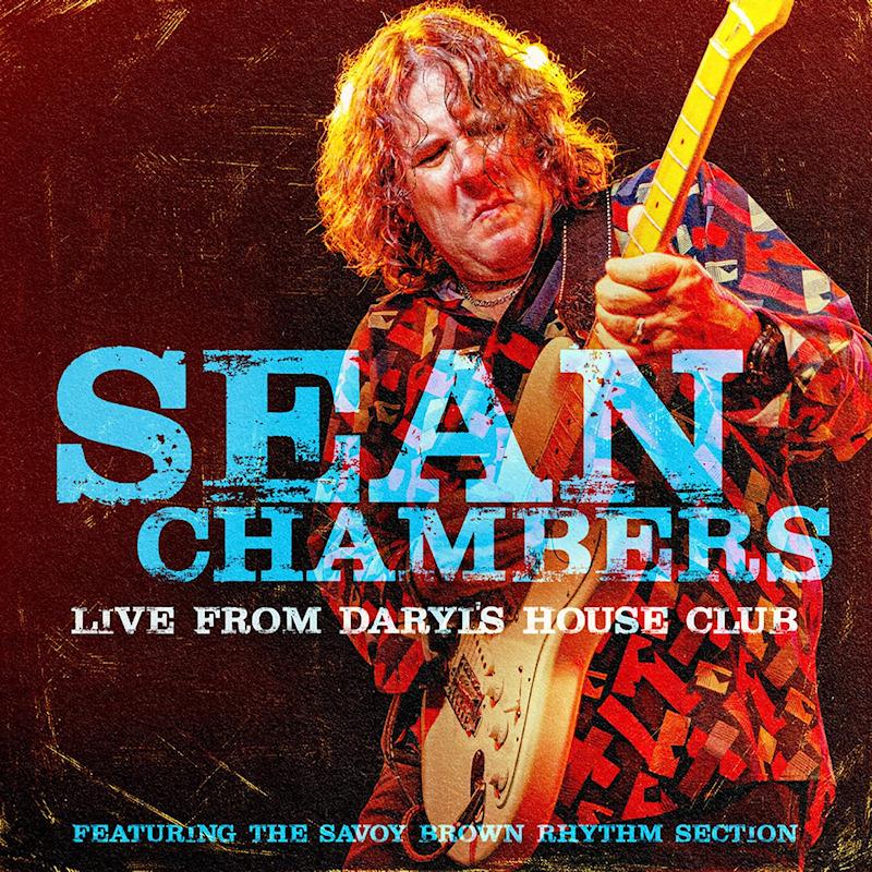 Sean Chambers - Live From Daryl's House ClubSean-Chambers-Live-From-Daryls-House-Club.jpg
