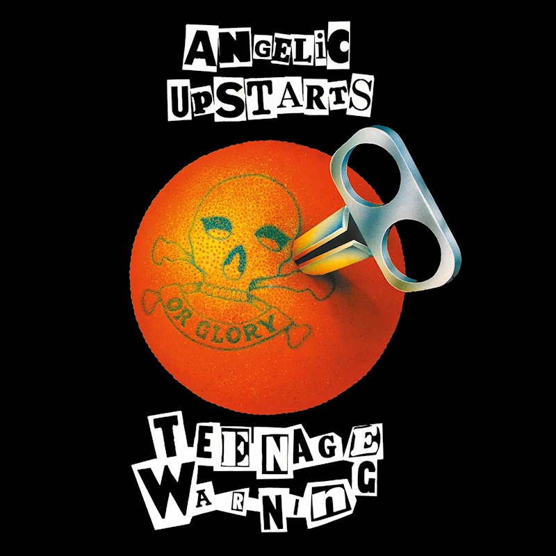 Angelic Upstarts - Teenage WarningAngelic-Upstarts-Teenage-Warning.jpg