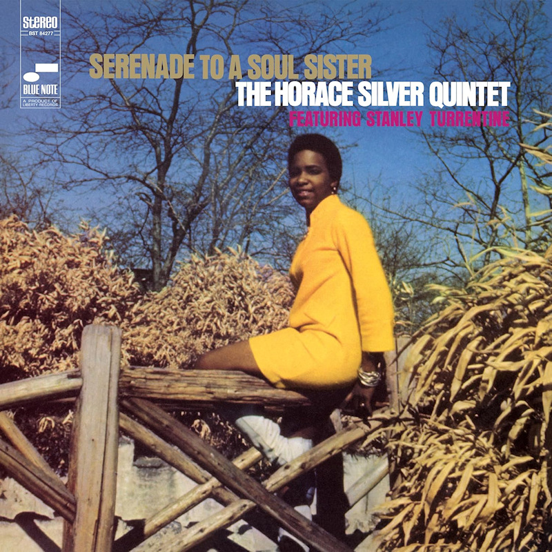 The Horance Silver Quintet Featuring Stanley Turrentine - Serenade To A Soul SisterThe-Horance-Silver-Quintet-Featuring-Stanley-Turrentine-Serenade-To-A-Soul-Sister.jpg