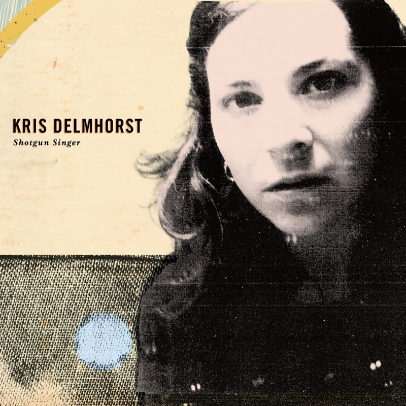 Kris Delmhorst - Shotgun SingerKris-Delmhorst-Shotgun-Singer.jpg
