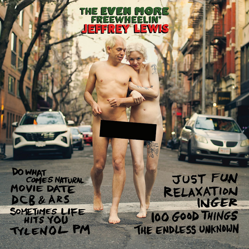 Jeffrey Lewis - The Even More Freewheelin' Jeffrey LewisJeffrey-Lewis-The-Even-More-Freewheelin-Jeffrey-Lewis.jpg