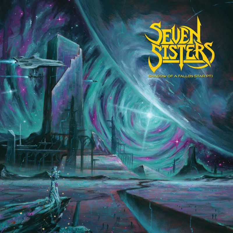 Seven Sisters - Shadow Of A Fallen Star Pt. 1Seven-Sisters-Shadow-Of-A-Fallen-Star-Pt.-1.jpg