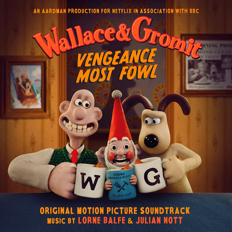 OST - Wallace & Gromit Vengeance Most FowlOST-Wallace-Gromit-Vengeance-Most-Fowl.jpg
