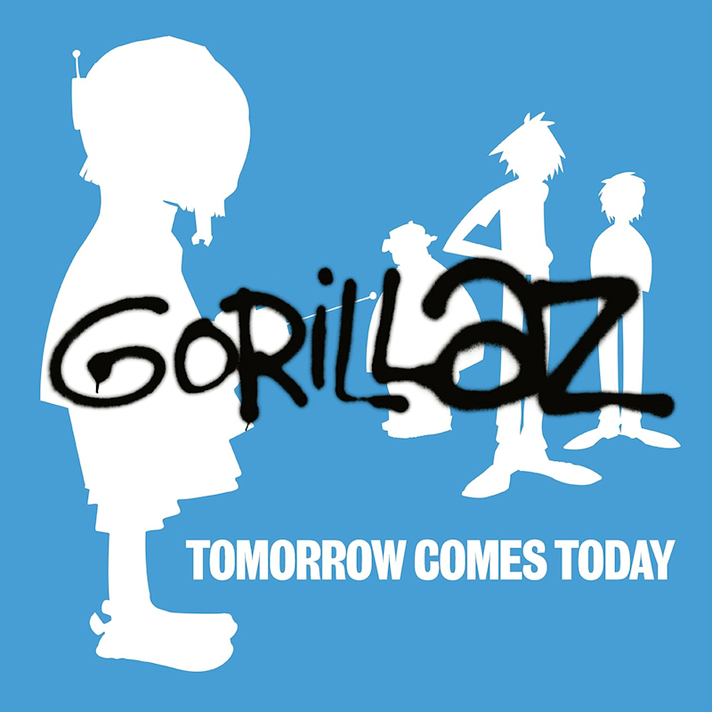 Gorillaz - Tomorrow Comes TodayGorillaz-Tomorrow-Comes-Today.jpg