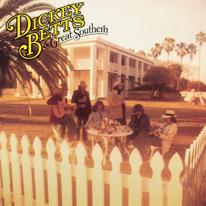 Dickey Betts & Great Southern - Dickey Betts & Great SouthernDickey-Betts-Great-Southern-Dickey-Betts-Great-Southern.jpg