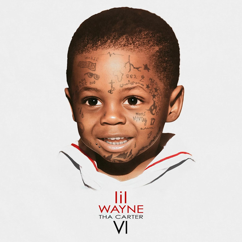 Lil Wayne - Tha Carter VILil-Wayne-Tha-Carter-VI.jpg