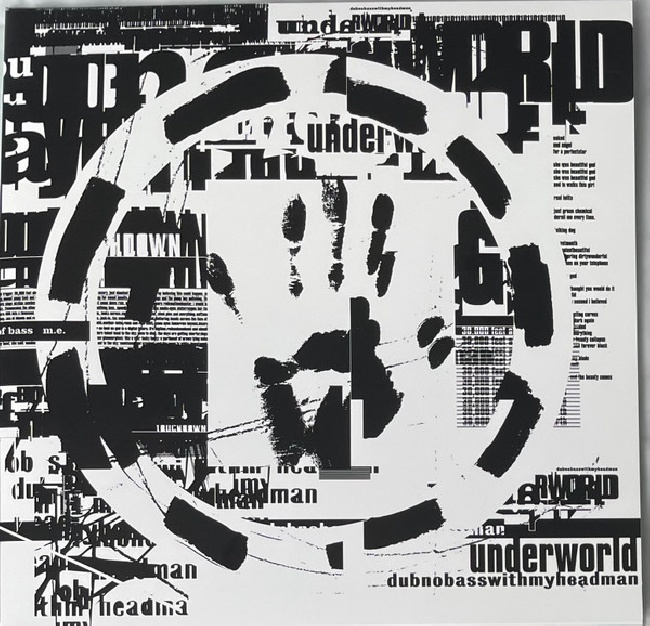 Underworld-Dubnobasswithmyheadman-LPUnderworld-Dubnobasswithmyheadman-LP.jpg