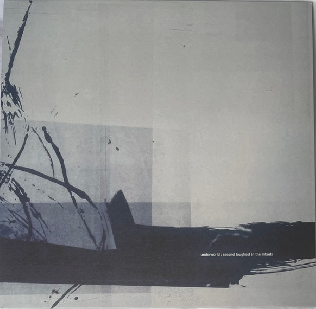 Underworld-Second Toughest In The Infants-LPUnderworld-Second-Toughest-In-The-Infants-LP.jpg