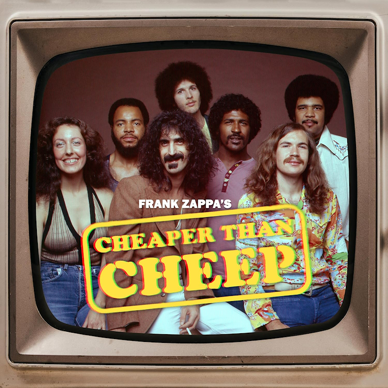 Frank Zappa - Cheaper Than CheepFrank-Zappa-Cheaper-Than-Cheep.jpg