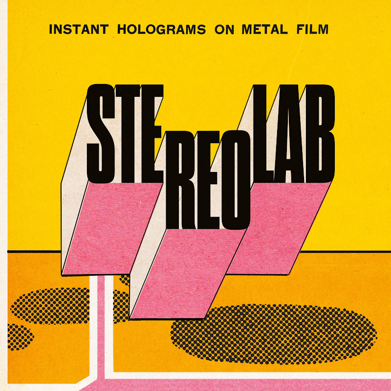 Stereolab - Instant Holograms On Metal FilmStereolab-Instant-Holograms-On-Metal-Film.jpg