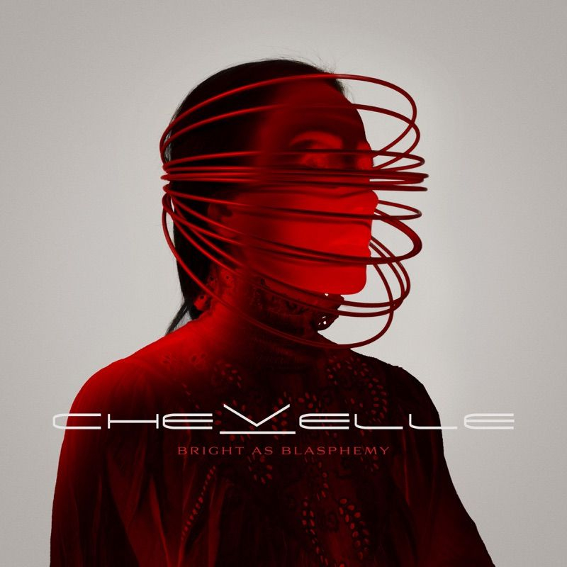 Chevelle - Bright As BlasphemyChevelle-Bright-As-Blasphemy.jpg