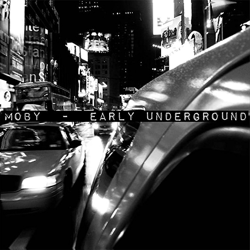 Moby - Early Underground -lp-Moby-Early-Underground-lp-.jpg