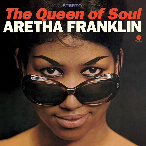 Aretha Franklin - The Queen Of Soul (WaxTime)Aretha-Franklin-The-Queen-Of-Soul-WaxTime.jpg