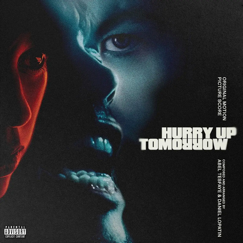 The Weeknd - Hurry Up Tomorrow (Original Motion Picture Score)The-Weeknd-Hurry-Up-Tomorrow-Original-Motion-Picture-Score.jpg