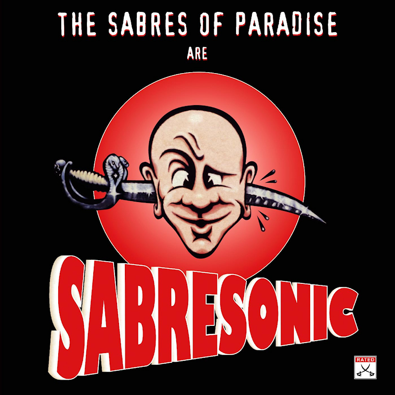 The Sabres Of Paradise - SabresonicThe-Sabres-Of-Paradise-Sabresonic.jpg