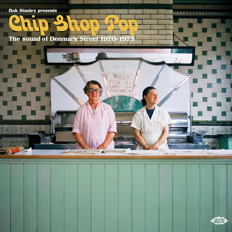 V.A. - Bob Stanley Presents Chip Shop Pop (The Sound Of Denmark Street 1970-1975)V.A.-Bob-Stanley-Presents-Chip-Shop-Pop-The-Sound-Of-Denmark-Street-1970-1975.jpg
