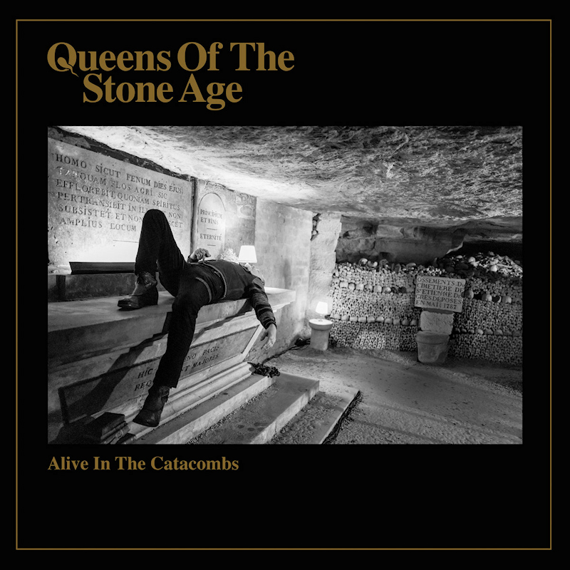Queens Of The Stone Age - Alive In The CatacombsQueens-Of-The-Stone-Age-Alive-In-The-Catacombs.jpg