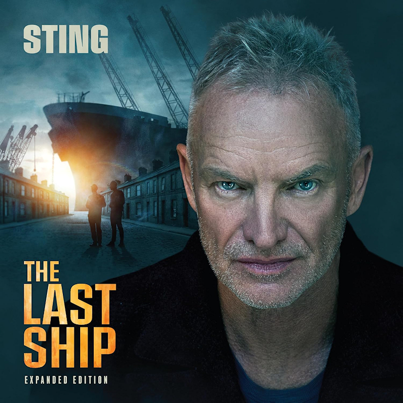 Sting - The Last Ship (Expanded Edition)Sting-The-Last-Ship-Expanded-Edition.jpg