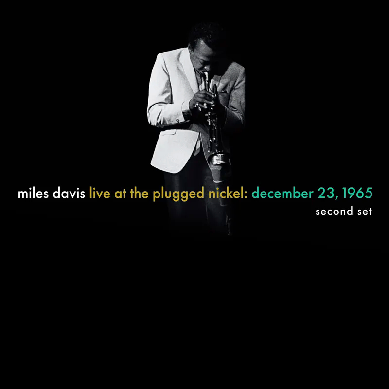 Miles Davis - Live At The Plugged Nickel: December 23, 1965: Second SetMiles-Davis-Live-At-The-Plugged-Nickel-December-23-1965-Second-Set.jpg