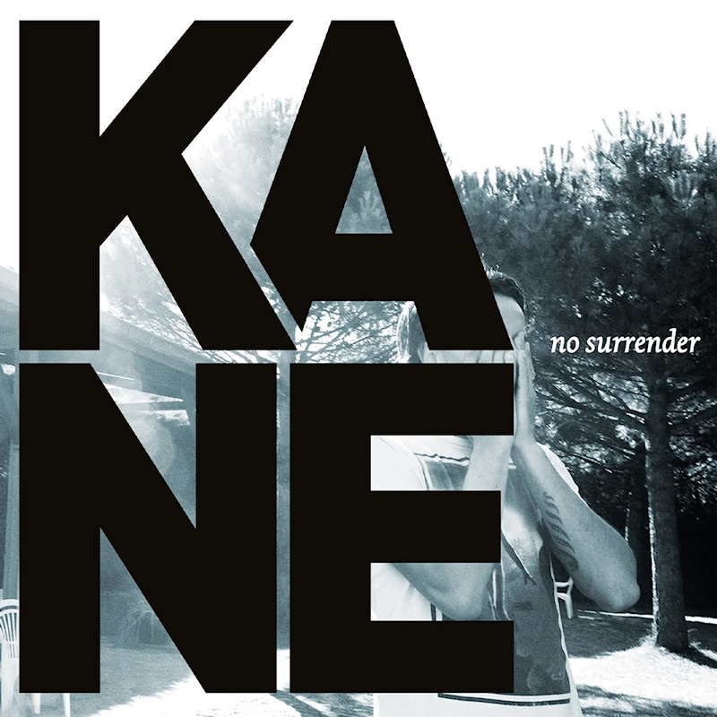 Kane - No SurrenderKane-No-Surrender.jpg