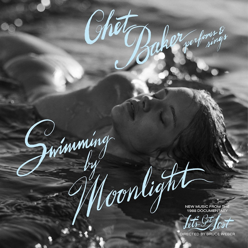 Chet Baker - Swimming By MoonlightChet-Baker-Swimming-By-Moonlight.jpg