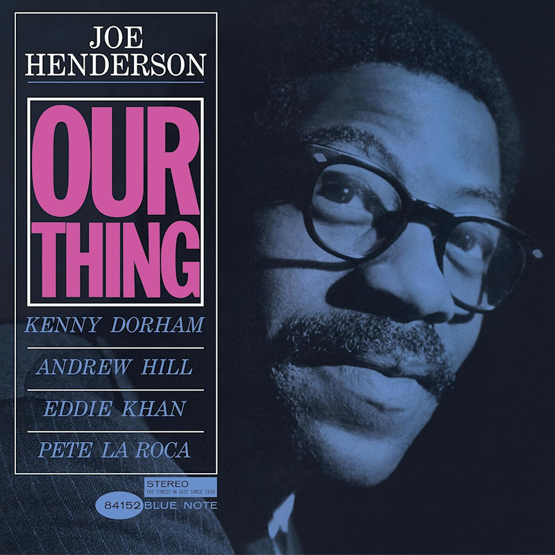 Joe Henderson - Our ThingJoe-Henderson-Our-Thing.jpg