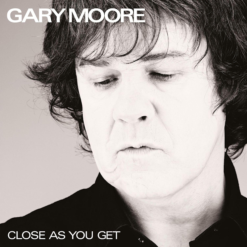 Gary Moore - Close As You GetGary-Moore-Close-As-You-Get.jpg