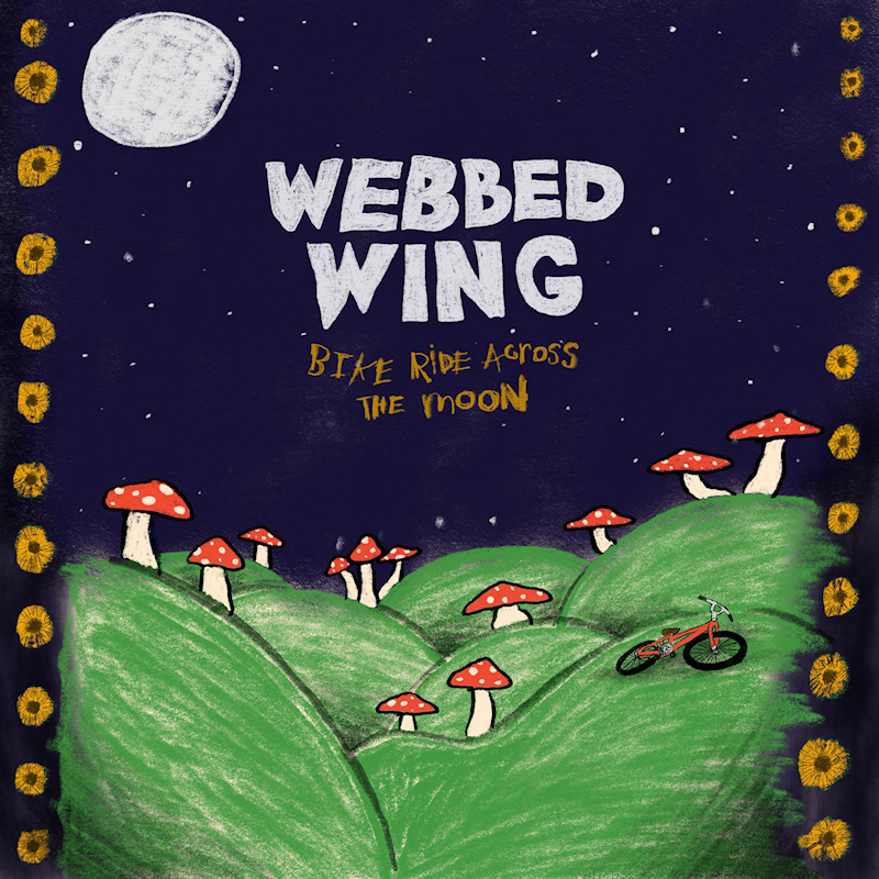 Webbed Wing - Bike Ride Across The MoonWebbed-Wing-Bike-Ride-Across-The-Moon.jpg