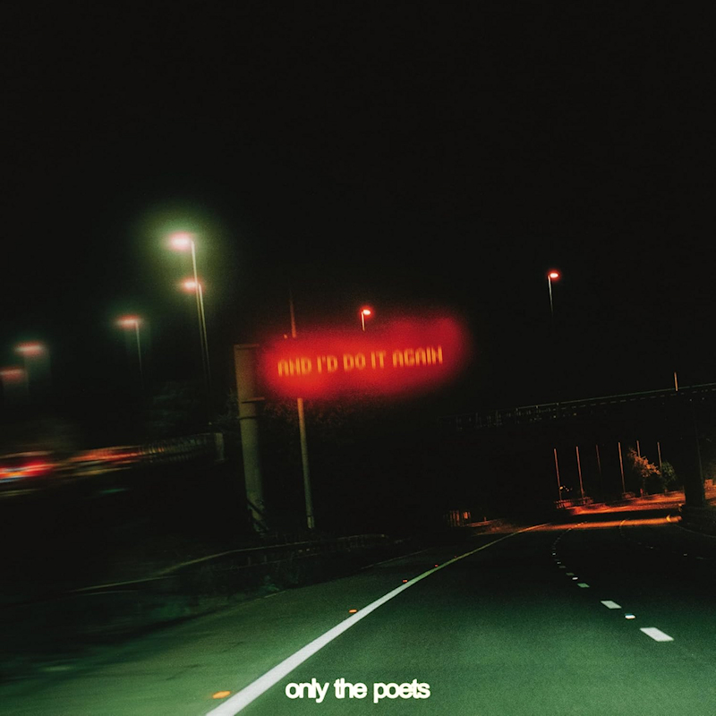 Only The Poets - And I'd Do It AgainOnly-The-Poets-And-Id-Do-It-Again.jpg
