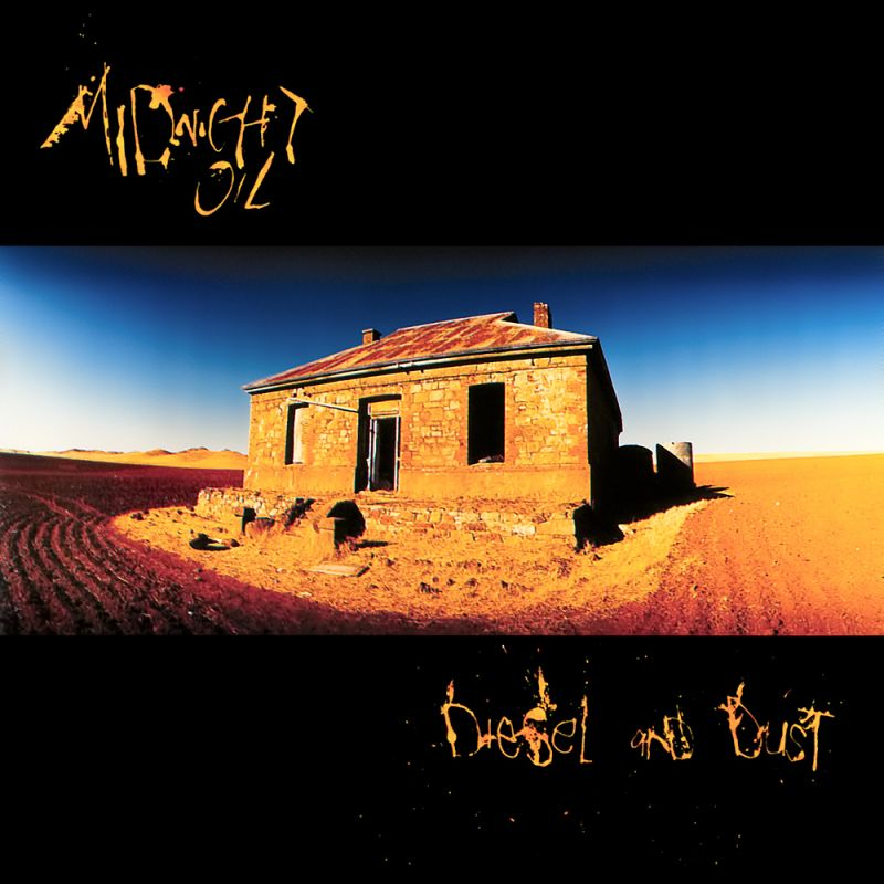 Midnight Oil - Diesel And DustMidnight-Oil-Diesel-And-Dust.jpg