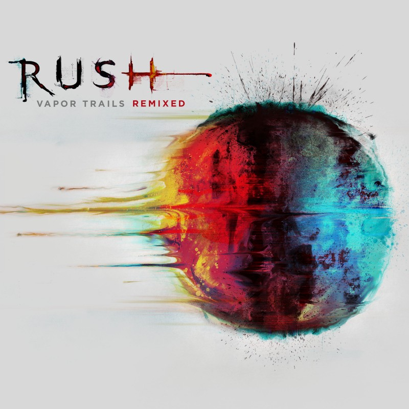 Rush - Vapor Trails RemixedRush-Vapor-Trails-Remixed.jpg