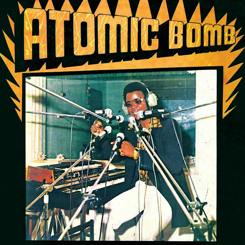 William Onyeabor - Atomic BombWilliam-Onyeabor-Atomic-Bomb.jpg
