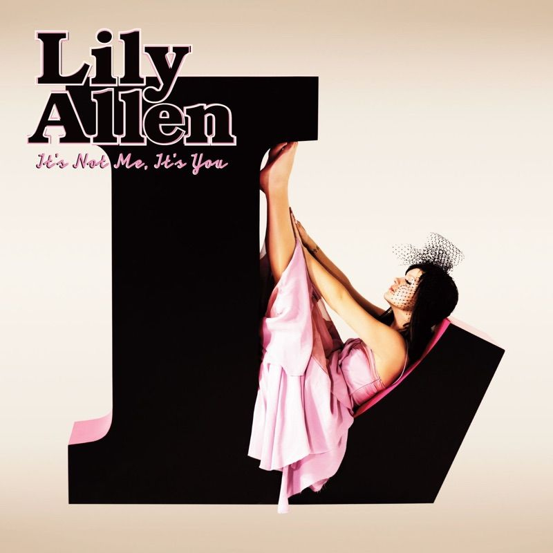 Lily Allen - It's Not Me, It's YouLily-Allen-Its-Not-Me-Its-You.jpg