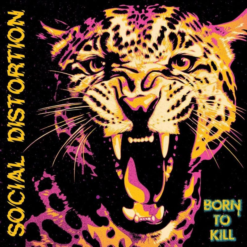 Social Distortion - Born To KillSocial-Distortion-Born-To-Kill.jpg