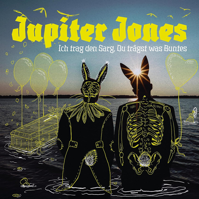 Jupiter Jones - Ich Trag Den Sarg, Du Dragt Was BuntesJupiter-Jones-Ich-Trag-Den-Sarg-Du-Dragt-Was-Buntes.jpg