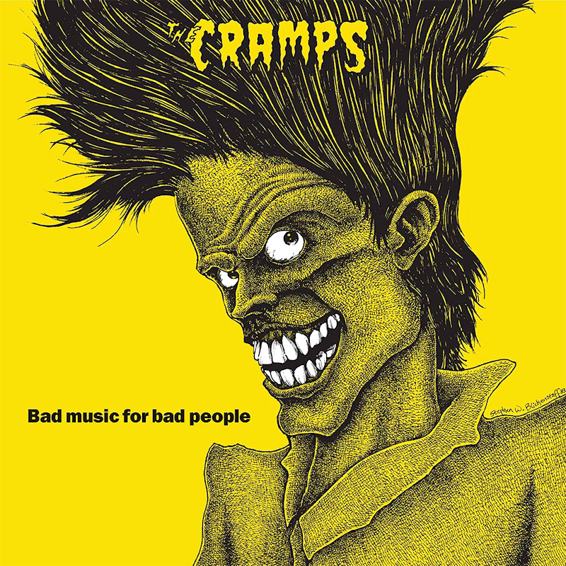 The Cramps - Bad Music For Bad PeopleThe-Cramps-Bad-Music-For-Bad-People.jpg