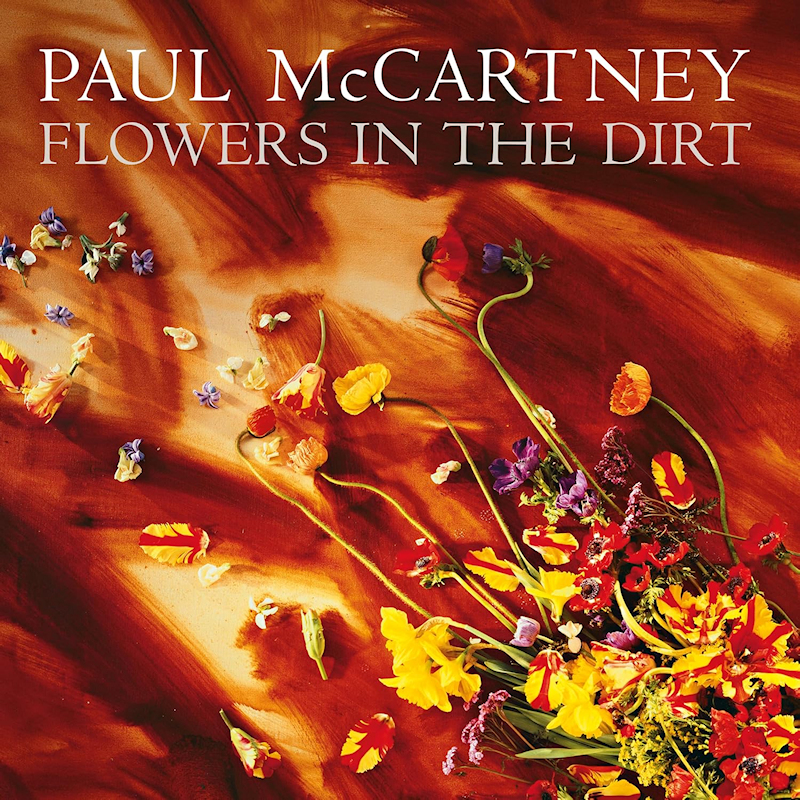 Paul McCartney - Flowers In The DirtPaul-McCartney-Flowers-In-The-Dirt.jpg