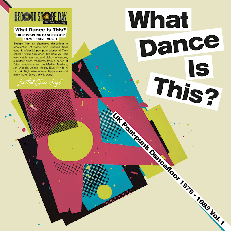 V.A. - What Dance Is This (UK Post-Punk Dancefloor 1979-1983 Vol. 1) (RSD2026)V.A.-What-Dance-Is-This-UK-Post-Punk-Dancefloor-1979-1983-Vol.-1-RSD2026.jpg