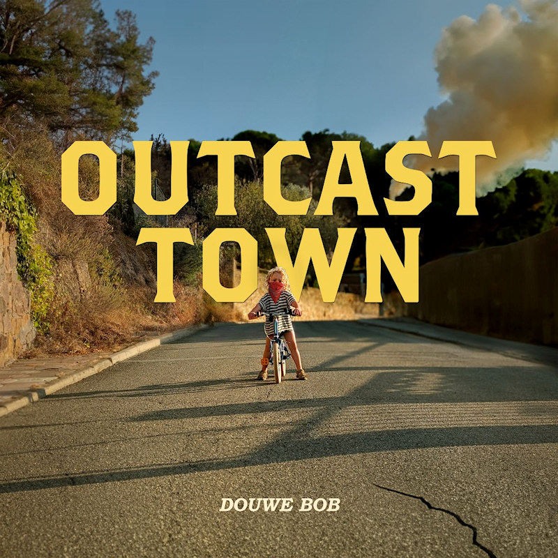Douwe Bob - Outcast TownDouwe-Bob-Outcast-Town.jpg