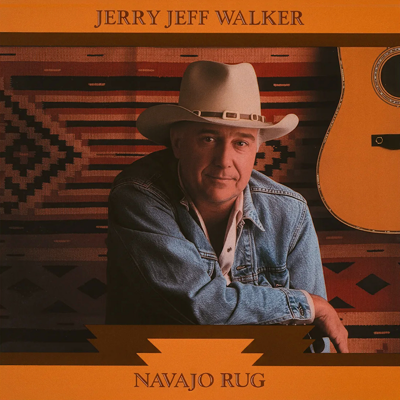 Jerry Jeff Walker - Navajo RugJerry-Jeff-Walker-Navajo-Rug.jpg