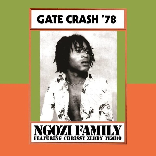 Ngozi Family - Gate Crash '78Ngozi-Family-Gate-Crash-78.jpg