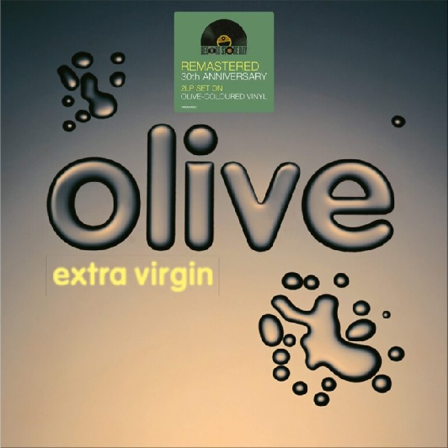 Olive - Extra Virgin (30th Anniversary Edition)Olive-Extra-Virgin-30th-Anniversary-Edition.jpg