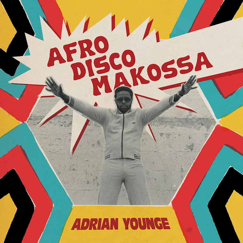 Adrian Younge - Afro Disco MakossaAdrian-Younge-Afro-Disco-Makossa.jpg