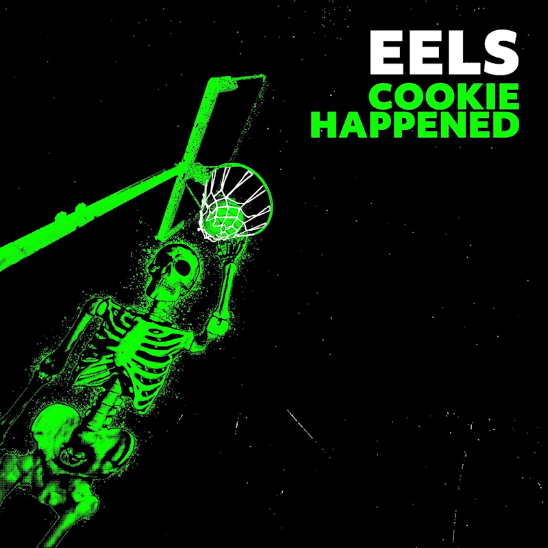 Eels - Cookie HappenedEels-Cookie-Happened.jpg