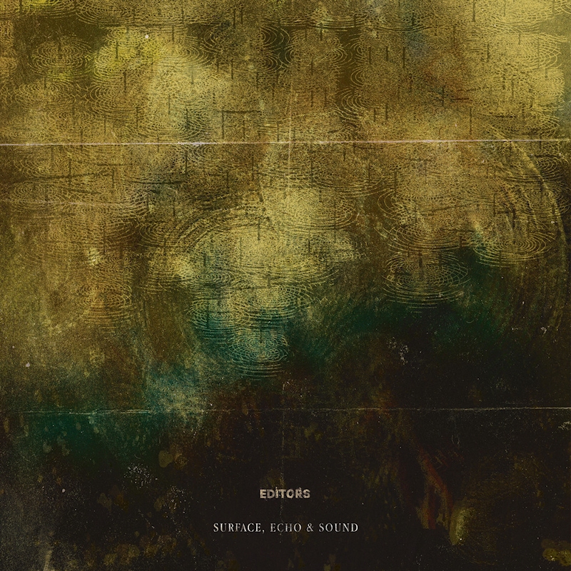 Editors - Surface, Echo & SoundEditors-Surface-Echo-Sound.jpg