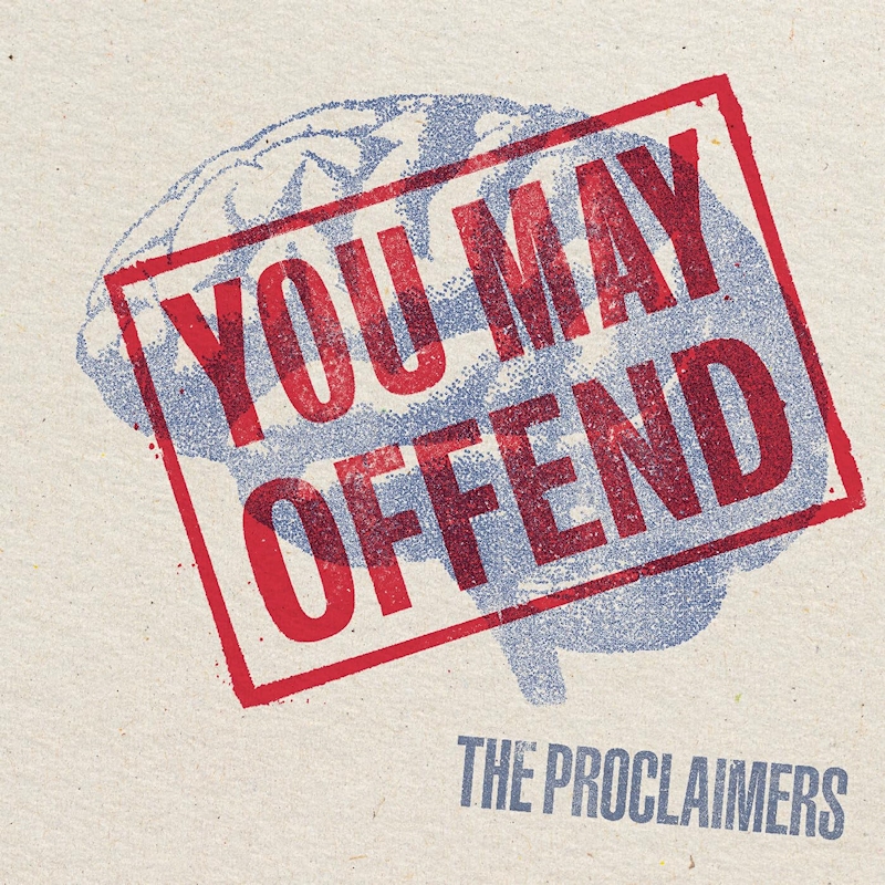 The Proclaimers - You May OffendThe-Proclaimers-You-May-Offend.jpg
