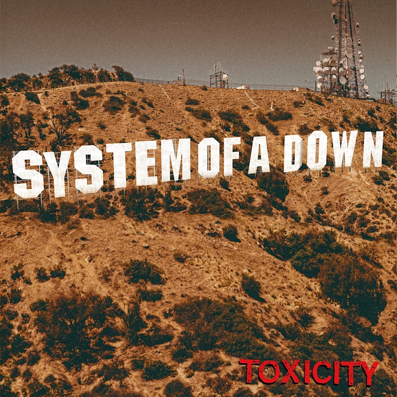 System Of A Down - Toxicity (25th Anniversary)System-Of-A-Down-Toxicity-25th-Anniversary.jpg
